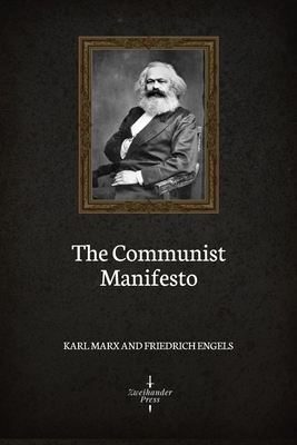 The Communist Manifesto (Illustrated) 168918907X Book Cover
