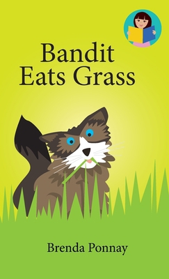 Bandit Eats Grass 1532435282 Book Cover