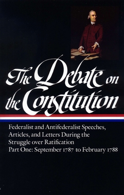 The Debate on the Constitution: Federalist and ... B000N62LSK Book Cover