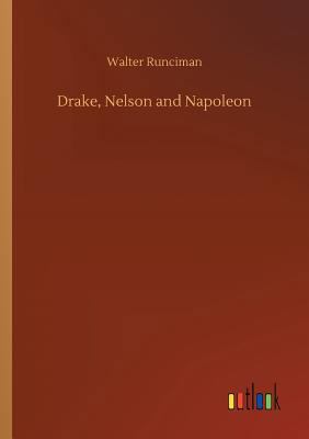 Drake, Nelson and Napoleon 3732670163 Book Cover
