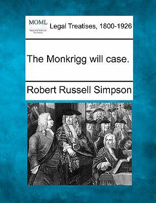 The Monkrigg Will Case. 1240193610 Book Cover