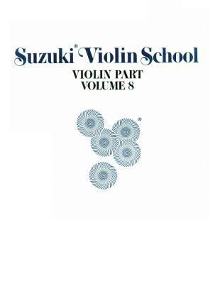 Suzuki Violin School, Vol 8: Violin Part 0874871581 Book Cover