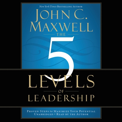 The 5 Levels of Leadership: Proven Steps to Max... 1619692155 Book Cover