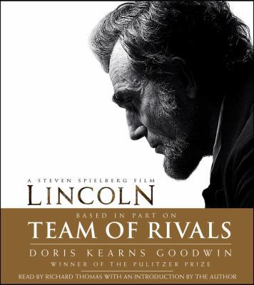 Team of Rivals: The Political Genius of Abraham... 1442354747 Book Cover