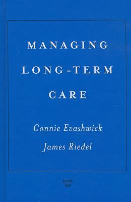 Managing Long-Term Care 1567932258 Book Cover