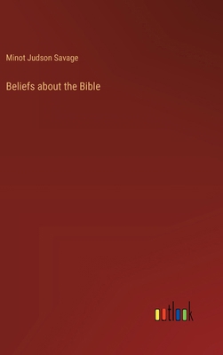 Beliefs about the Bible 3385306191 Book Cover