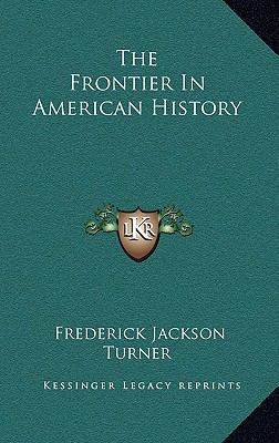 The Frontier In American History 1166392872 Book Cover