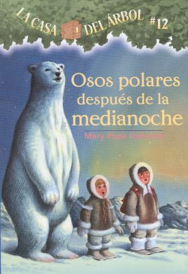 Osos Polares Despues de la Medianoche [Spanish] 1930332998 Book Cover