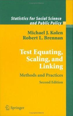 Test Equating, Scaling, and Linking: Methods an... 0387400869 Book Cover