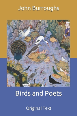 Birds and Poets: Original Text B085K5TXWK Book Cover