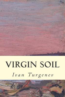 Virgin Soil 1502877295 Book Cover