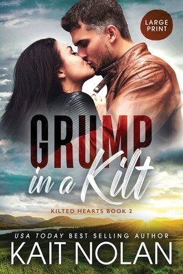Grump in a Kilt [Large Print] 1648350941 Book Cover