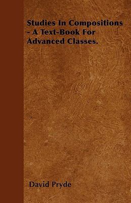 Studies in Compositions - A Text-Book for Advan... 1446024997 Book Cover