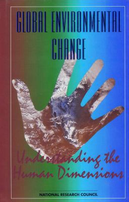 Global Environmental Change: Understanding the ... 0309044944 Book Cover