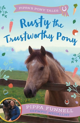 Rusty the Trustworthy Pony (Pippa's Pony Tales) 1804543268 Book Cover
