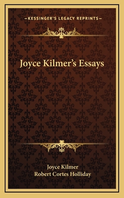 Joyce Kilmer's Essays 1169031625 Book Cover