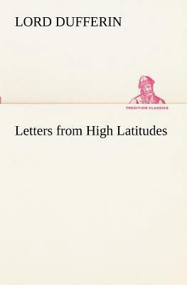 Letters from High Latitudes 3849172457 Book Cover