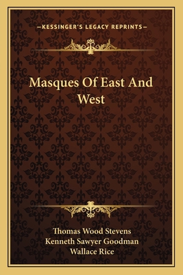 Masques Of East And West 1163776173 Book Cover