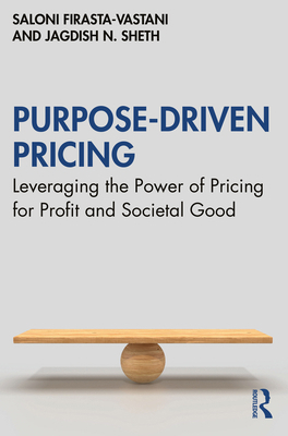Purpose-Driven Pricing: Leveraging the Power of... 1032658940 Book Cover
