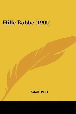 Hille Bobbe (1905) [German] 112062651X Book Cover