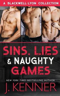 Sins, Lies & Naughty Games: A Blackwell-Lyon Se... 1949925587 Book Cover