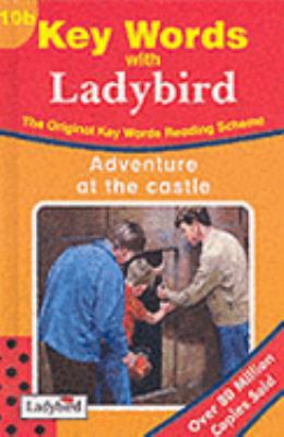 Adventure at the Castle (The Ladybird Key Words... B003WJEMY6 Book Cover