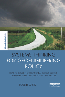 Systems Thinking for Geoengineering Policy: How... 0367271230 Book Cover
