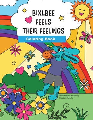 Bixlbee Feels Their Feelings B0DFVRPSS9 Book Cover