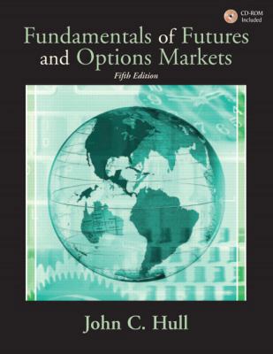 Fundamentals of Futures and Options Markets 0131445650 Book Cover