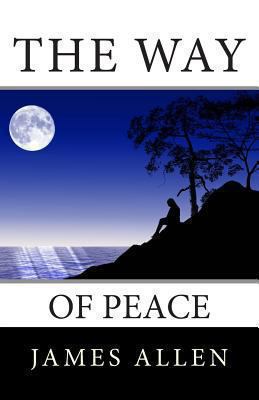 The Way of Peace 1490913793 Book Cover