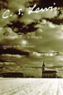 Cautivado Por La Alegria [Spanish] 0061140066 Book Cover