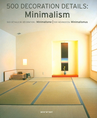 500 Decoration Details: Minimalism: 500 Details... [German] B0037KMYTA Book Cover