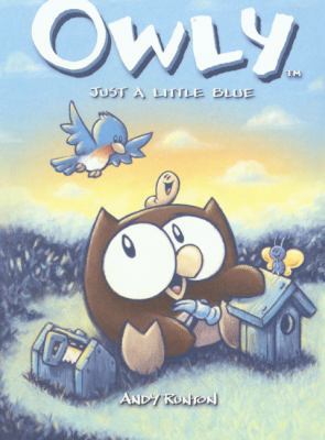 Owly 2: Just a Little Blue 1417645946 Book Cover
