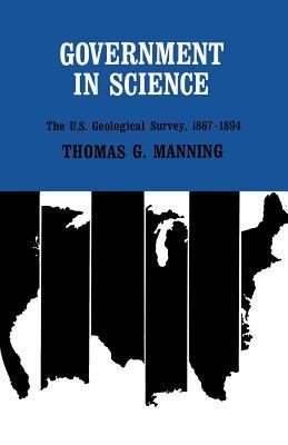 Government in Science: The U.S. Geological Surv... 0813153271 Book Cover