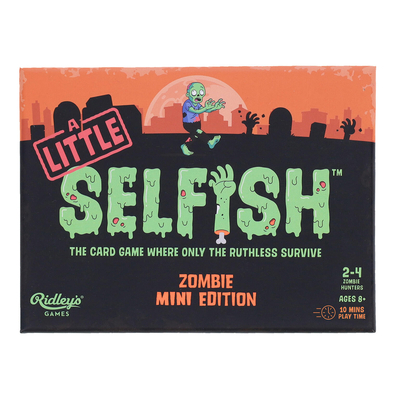 A Little Selfish: Zombie Mini Edition 1797229109 Book Cover