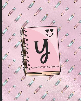 Composition Notebook Y: Monogrammed Initial Pri... 1079901523 Book Cover