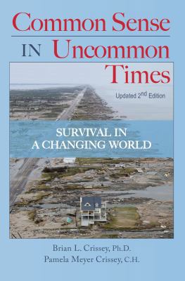 Common Sense in Uncommon Times: Survival in Unc... 1893183556 Book Cover
