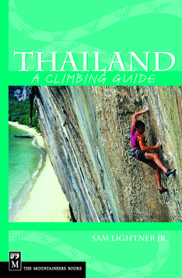 Thailand: A Climbing Guide 0898867509 Book Cover