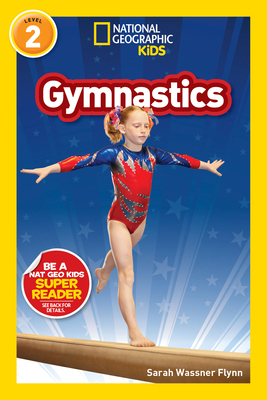 Gymnastics (National Geographic Kids Readers, L... 1426338120 Book Cover