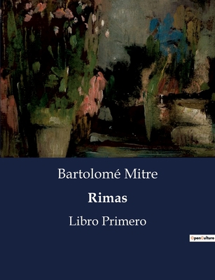 Rimas: La influencia de la poesía en la histori... [Spanish] B0C8YJCYW7 Book Cover