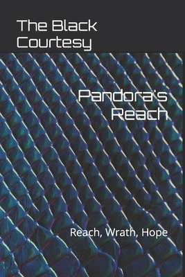 Pandora's Reach, Wrath, Hope: Reach B0C9SJJW7V Book Cover