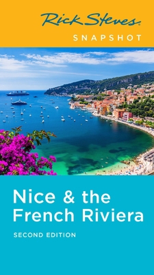 Rick Steves Snapshot Nice & the French Riviera 1641714026 Book Cover