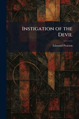 Instigation of the Devil 1025488148 Book Cover