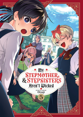 My Stepmother and Stepsisters Aren't Wicked Vol. 5 B0CX9118HR Book Cover