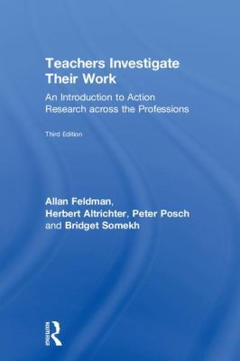Teachers Investigate Their Work: An Introductio... 1138225754 Book Cover