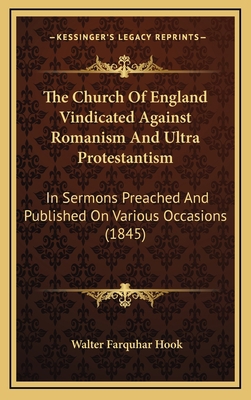 The Church of England Vindicated Against Romani... 1165205238 Book Cover