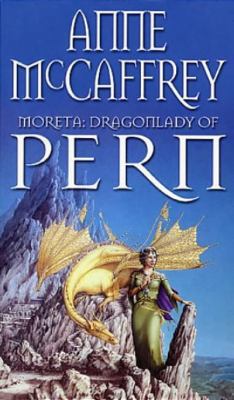 Moreta: Dragonlady of Pern. Anne McCaffrey B0092GEA18 Book Cover