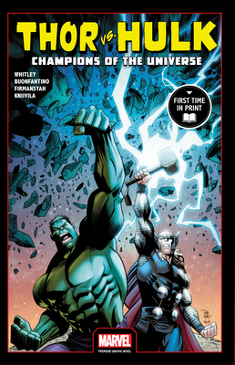 Thor vs. Hulk: Champions of the Universe 1302905376 Book Cover