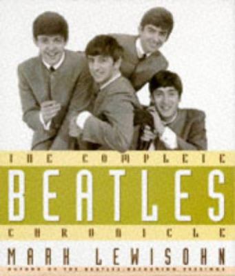 The Complete "Beatles" Chronicle 1851529756 Book Cover