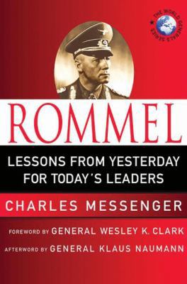 Rommel: Lessons from Yesterday for Today's Lead... 0230609082 Book Cover